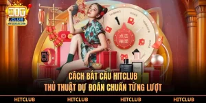 cách bắt cầu hitclub