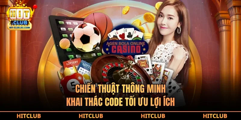 Chiến thuật thông minh khai thác code tối ưu lợi ích