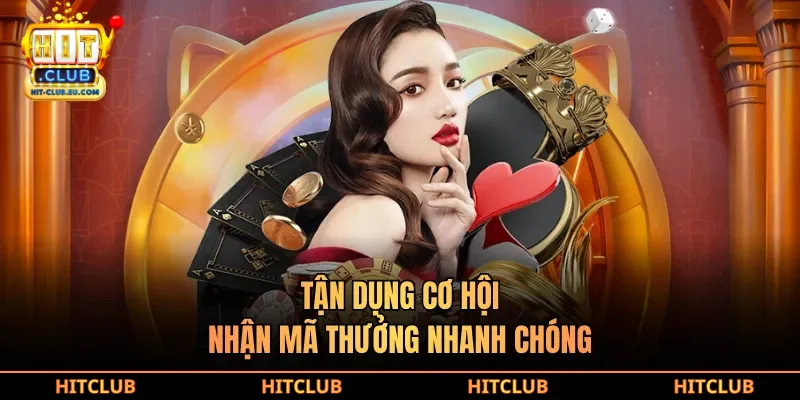 Tận dụng cơ hội nhận mã thưởng nhanh chóng